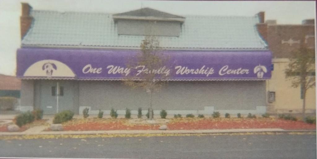 The Original One Way Family Worship Center